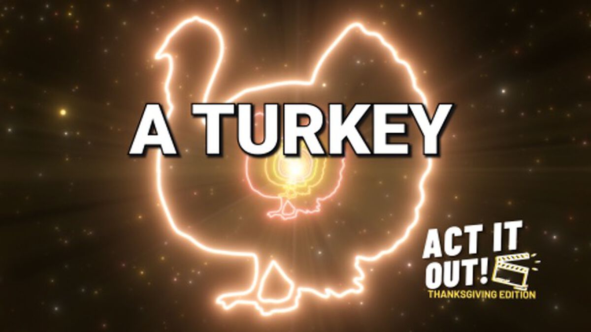 Act It Out: Thanksgiving Edition image number null